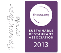 Proudly Part of the Sustainable Restaurant Association 2012